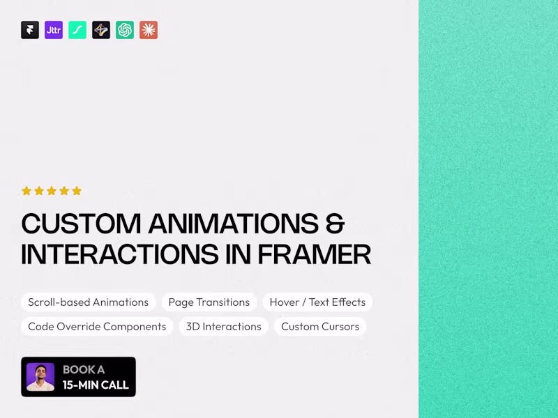Cover image for Custom Animations & Interactions in Framer