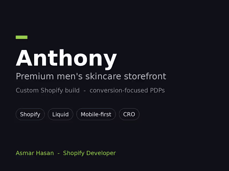 Cover image for Anthony - Premium Men's Skincare Shopify Build