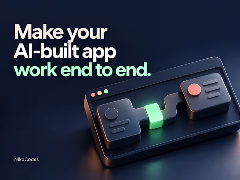 Cover image for Finish a Critical Workflow in Your AI-Built App