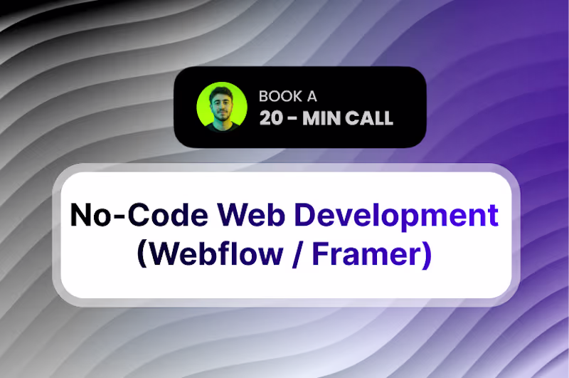 Cover image for No-Code Web Development (Webflow / Framer)