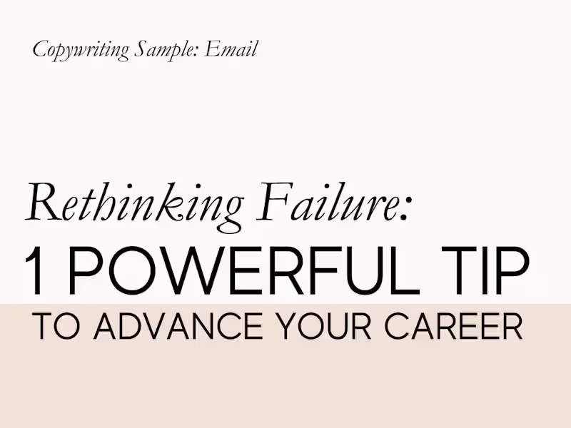 Cover image for Rethinking Failure: 1 Powerful Tip to Advance Your Career