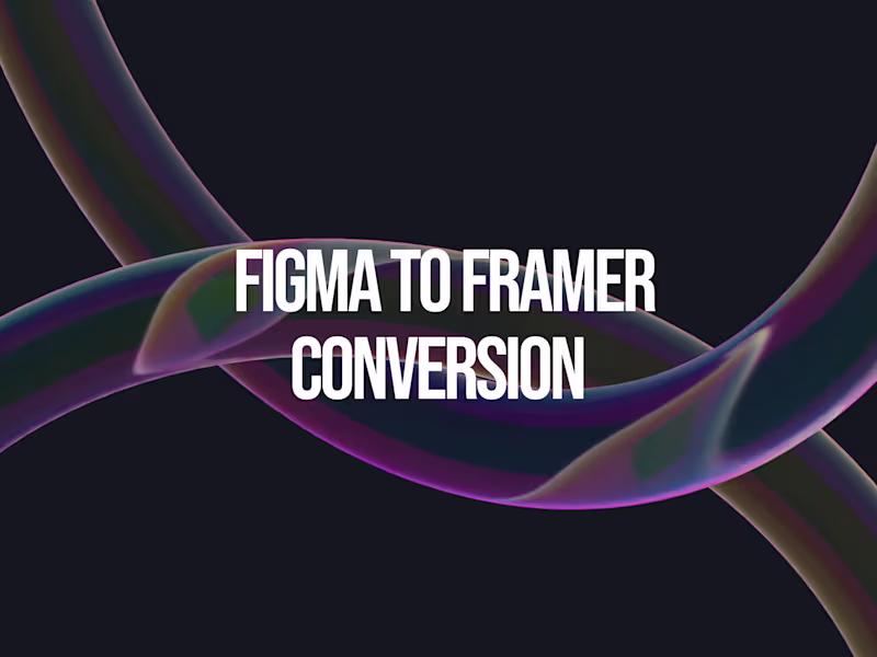 Cover image for Figma → Framer Conversion