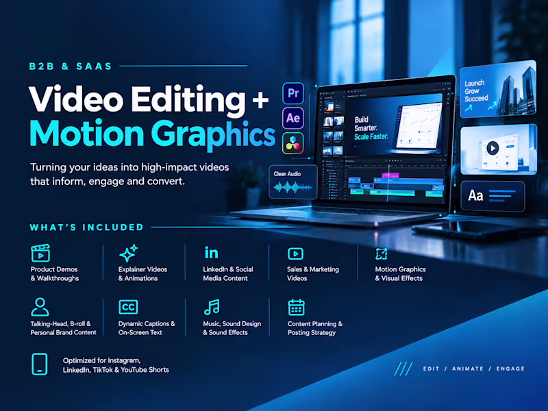 Cover image for B2B & SaaS Video Editing + Motion Graphics
