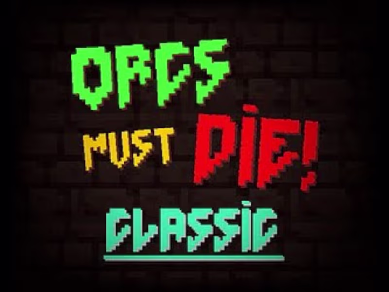 Cover image for Orcs Must Die Classic! 