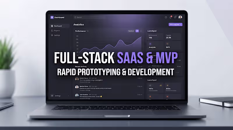 Cover image for Full-Stack SaaS & MVP Rapid Prototyping