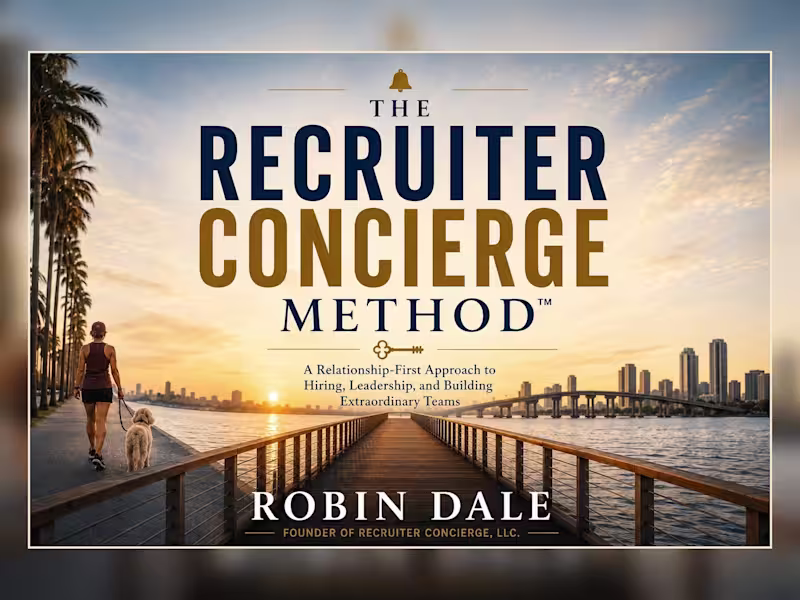 Cover image for The Recruiter Concierge Method™