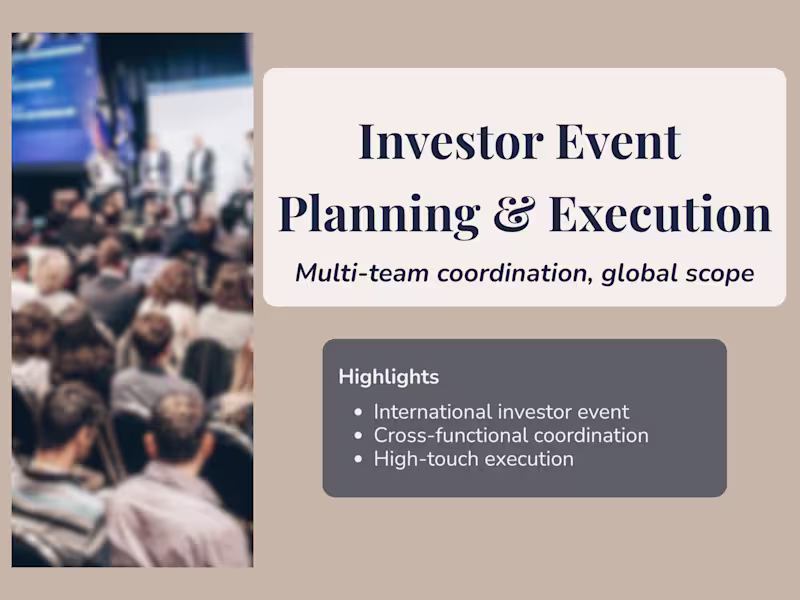 Cover image for Investor Event Planning and Execution:

Overview:
Co-led