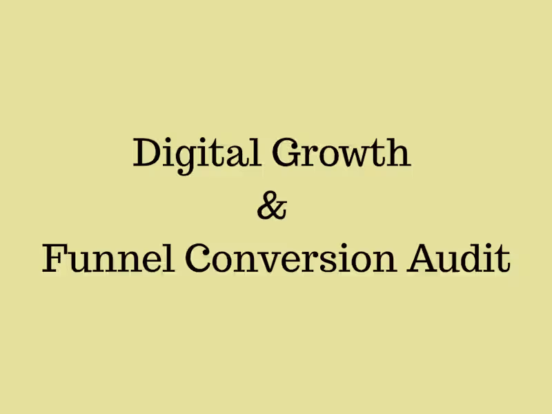 Cover image for Digital Growth & Funnel Conversion Audit
