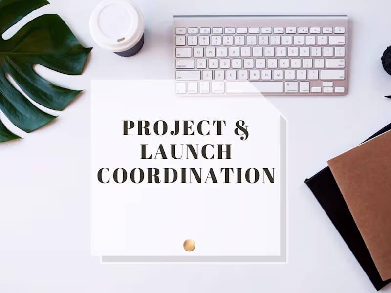 Cover image for Project & Launch Coordination