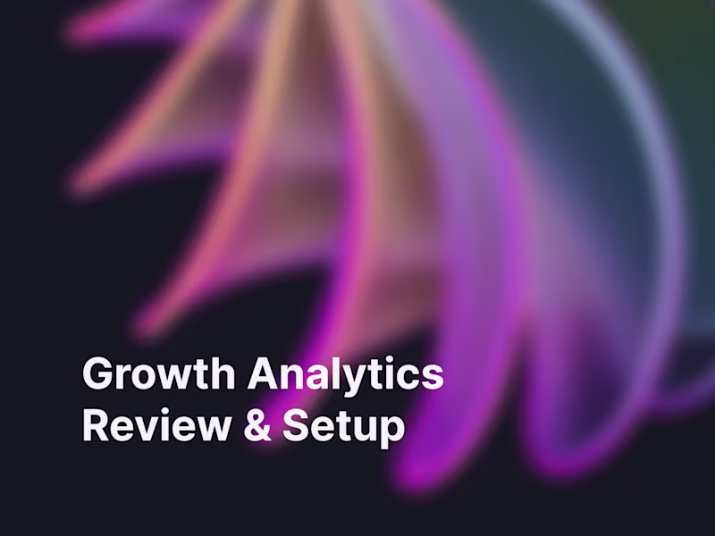 Cover image for Growth Analytics Setup