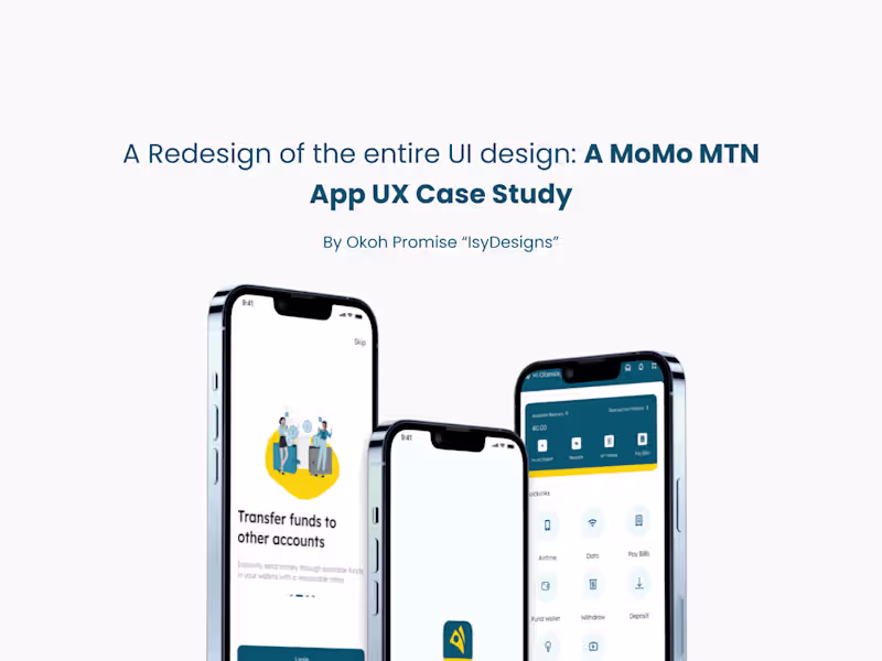 Cover image for Redesign of MoMo MTN App Case Study