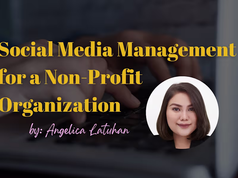 Cover image for Social Media Management for a Non-Profit Organization
