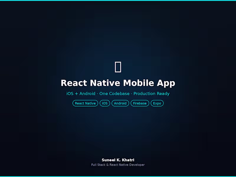 Cover image for React Native Mobile App (iOS + Android)