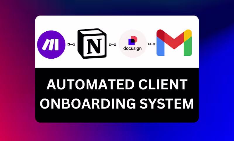 Cover image for Automated Client Onboarding System

I built