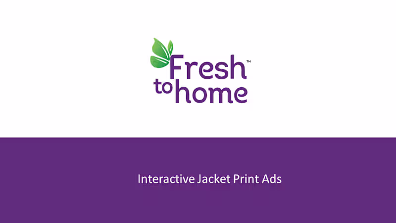 Cover image for Fresh to Home Interactive Print Ad