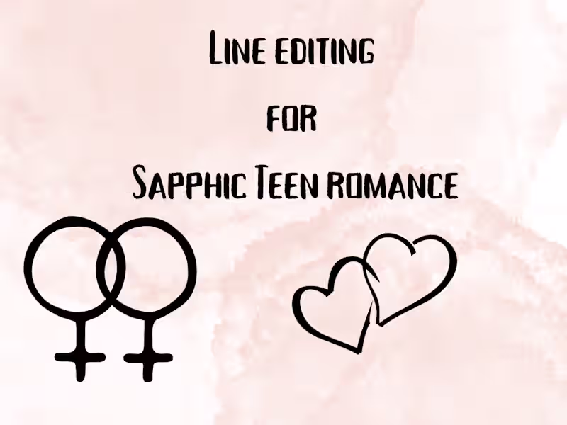 Cover image for Line Editing for Sapphic Teen Romance