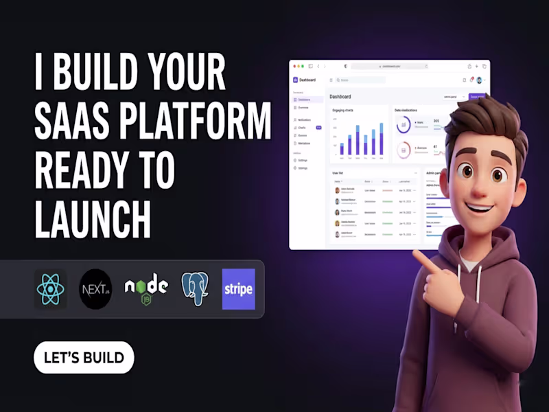 Cover image for  I will build your complete SaaS from idea to production.