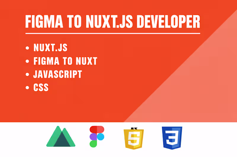 Cover image for Frontend Developer | Nuxt.js | Figma to Nuxt.js | Javacript CSS