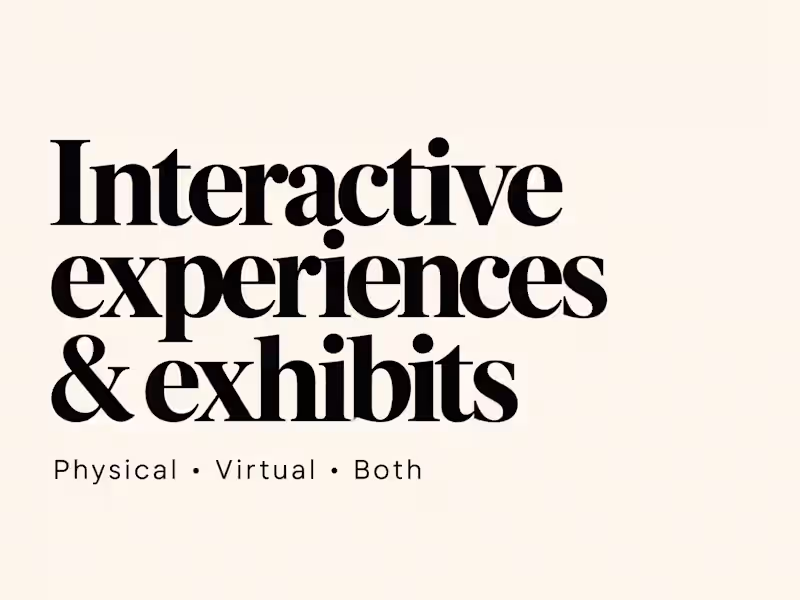 Cover image for Custom Interactive Experiences & Exhibits