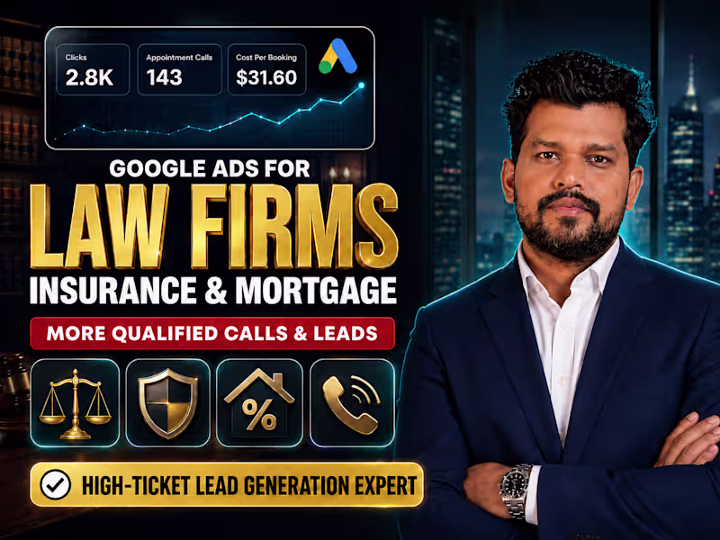 Cover image for Google Ads Manager for Law Firm, Attorneys, Insurance & Mortgage