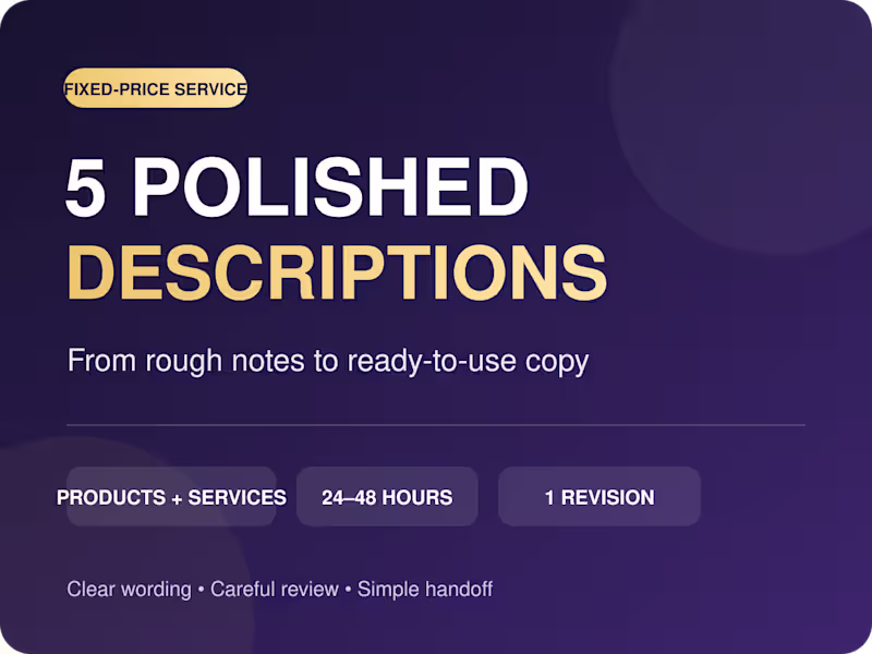 Cover image for I’ll write 5 polished product or service descriptions from notes