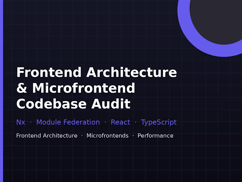 Cover image for Frontend Architecture & Microfrontend Codebase Audit