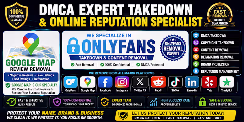 Cover image for DMCA Expert OnlyFans Content Removal Google Maps Review Removal