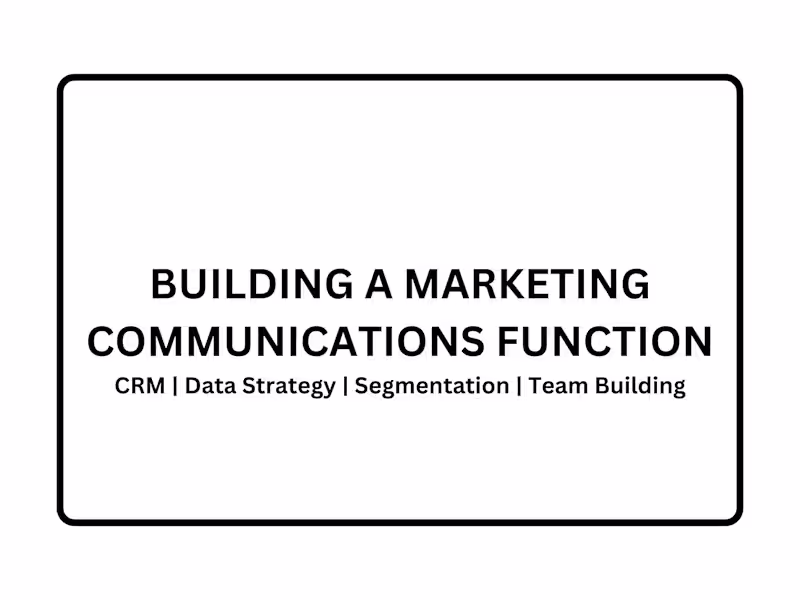 Cover image for Building a Marketing Communications Function