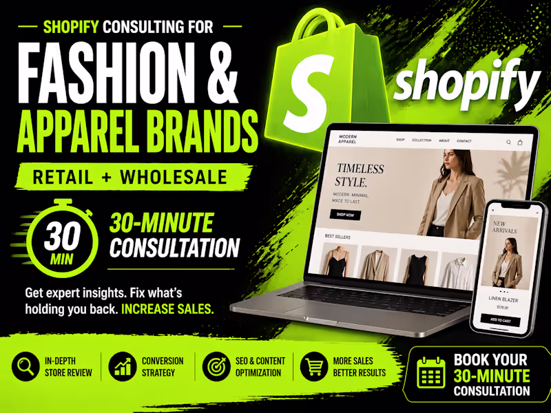 Cover image for Shopify 30-Min Consult | Fashion Retail + Wholesale