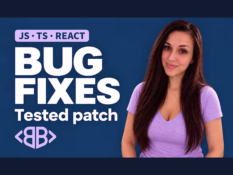 Cover image for JavaScript, TypeScript and React Bug Fixes