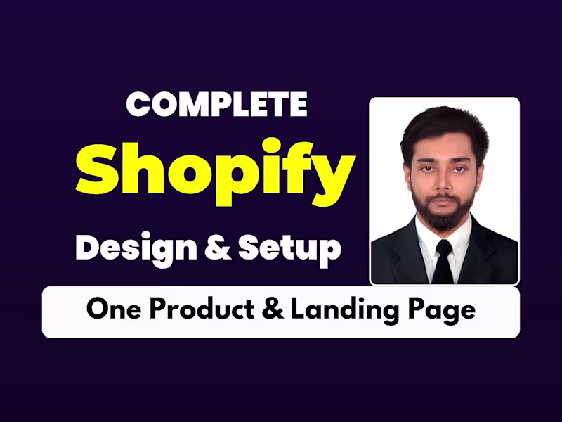 Cover image for Complete Shopify Store Design, Redesign, Setup & Landing Pages