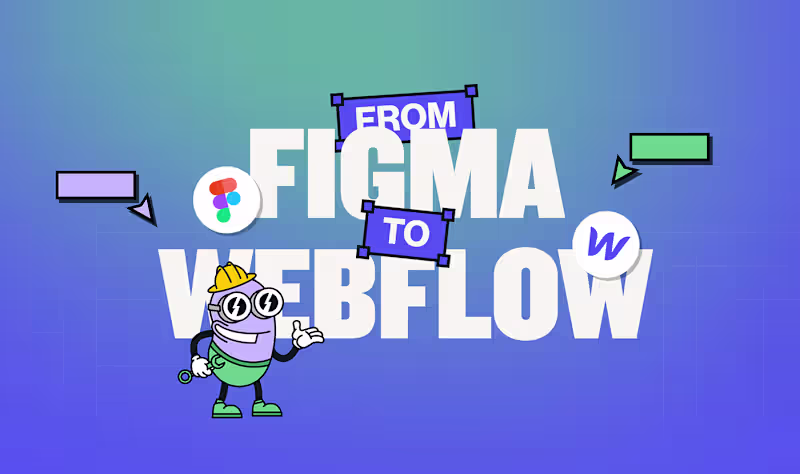 Cover image for From Figma to Webflow