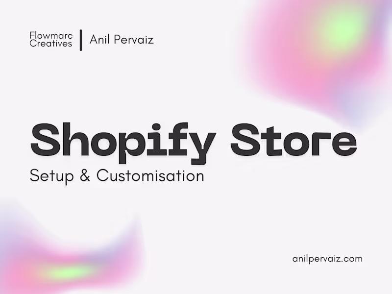 Cover image for Shopify Store Setup & Customisations – Ready to Sell Fast