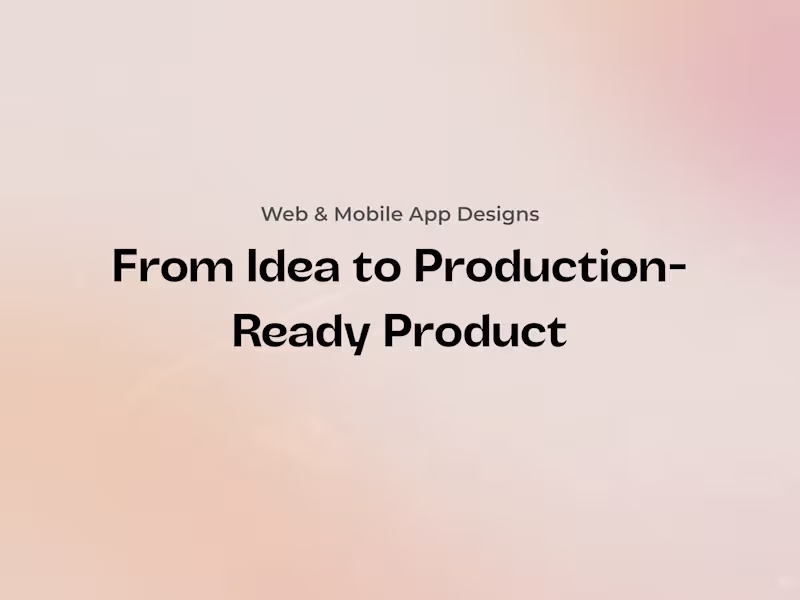 Cover image for End-to-End Product Design for Web & Mobile Apps
