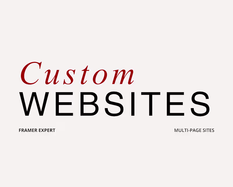 Cover image for Custom Framer Websites (Multi-Page Sites)