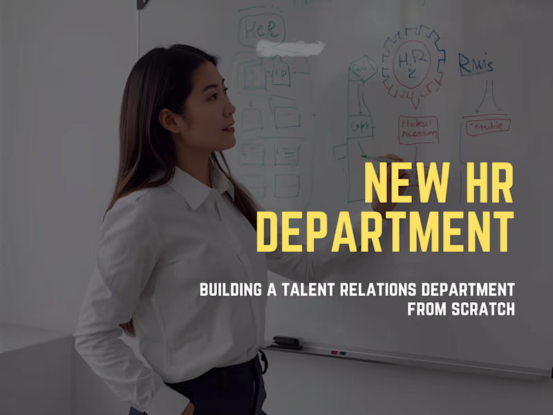 Cover image for Building a Talent Relations Department from Scratch