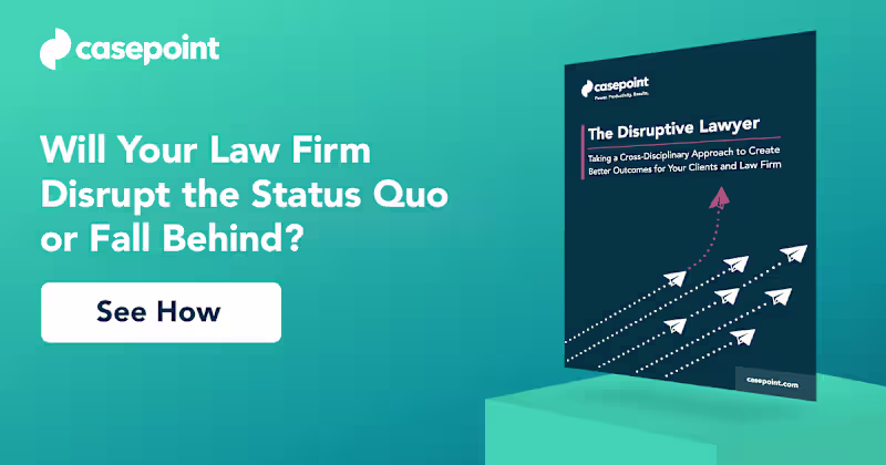 Cover image for WHITEPAPER: Will Your Law Firm Disrupt the Status Quo?