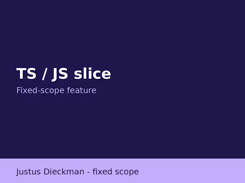 Cover image for One small TypeScript/JavaScript feature slice