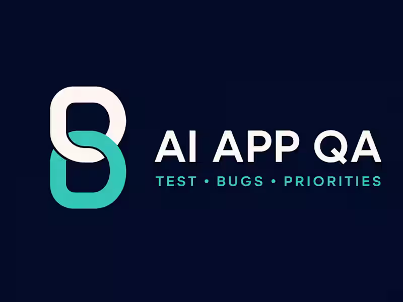 Cover image for QA test your AI app or SaaS with a prioritized bug report