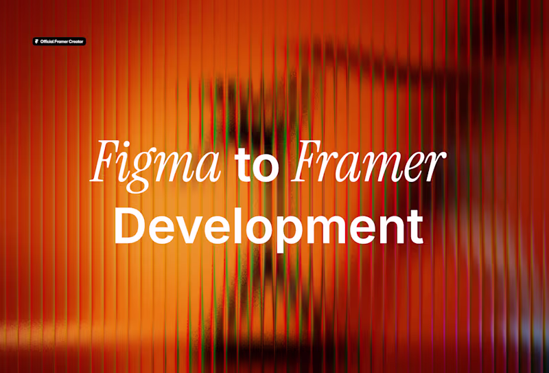 Cover image for Figma to Framer Development