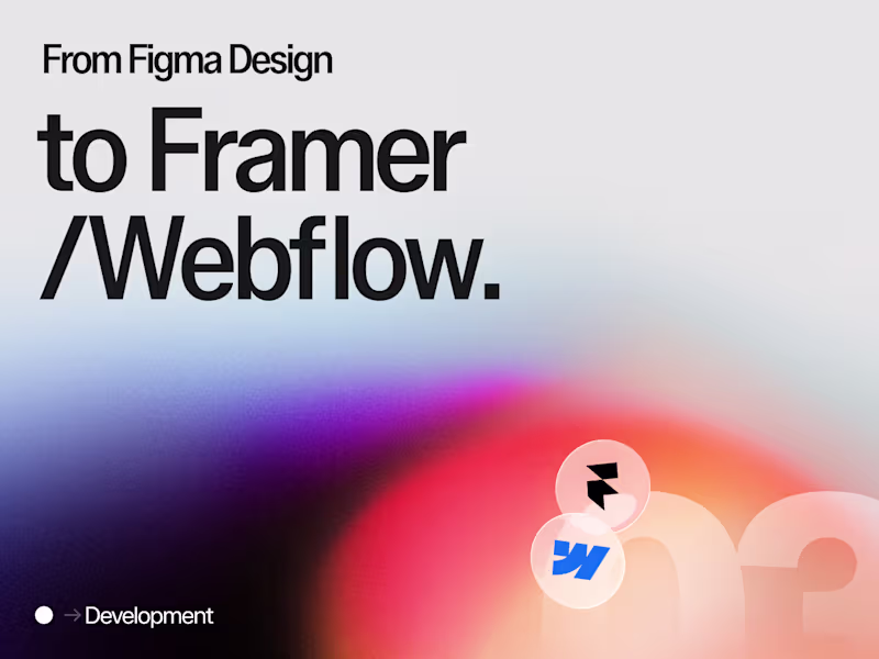 Cover image for From Figma to Framer/Webflow (Development)