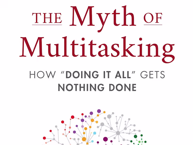 Cover image for Copy Edit of "The Myth of Multitasking"