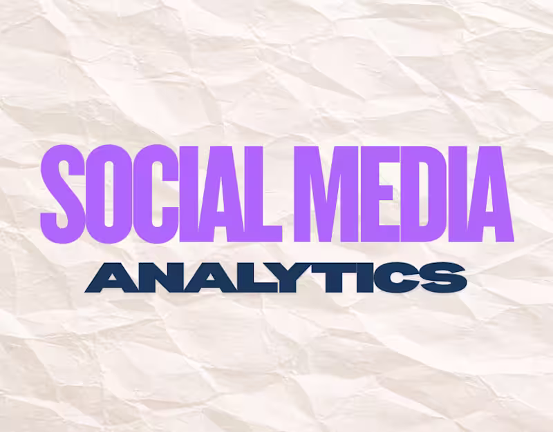 Cover image for Social Media Analytics [Portfolio Pieces]