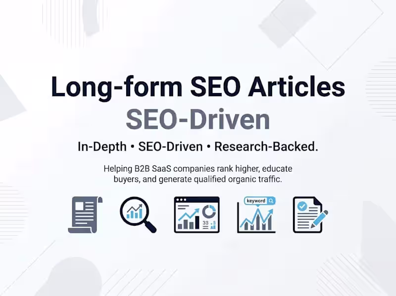 Cover image for Long-form SEO Articles for B2B SaaS Growth. 