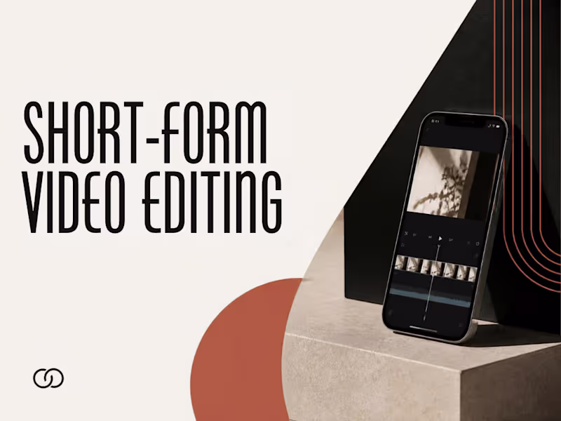 Cover image for SHORT FORM VIDEO EDITING