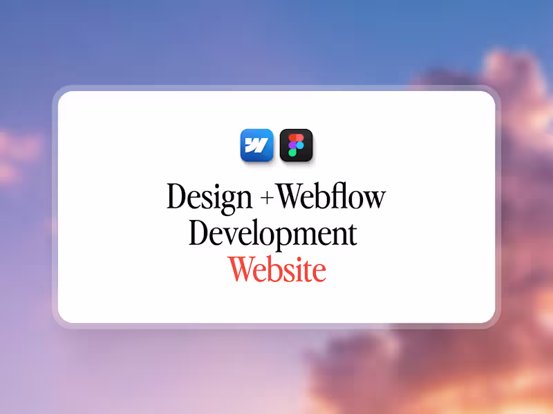 Cover image for Design + Webflow Development: Website