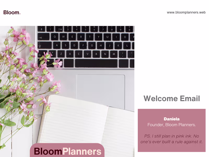 Cover image for Welcome Email — Bloom Planners
Brand