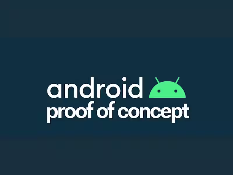 Cover image for Native Android proof of concept app to validate a business idea