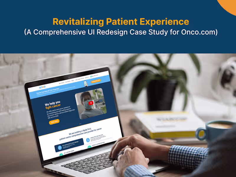 Cover image for Revitalizing Patient Experience: UI Redesign Case Study for Onco