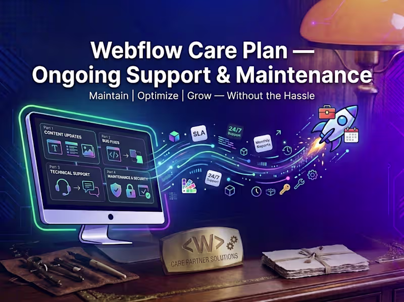 Cover image for Webflow Care Plan, Ongoing Support & Maintenance